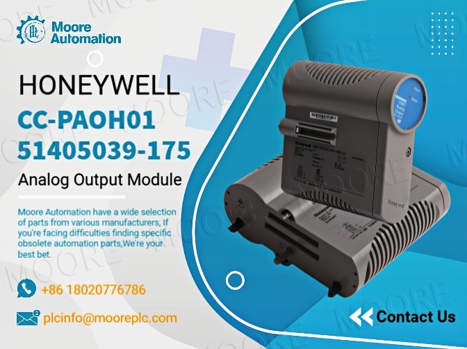 Why and How Does Honeywell CC-PAOH01 51405039-175 Analog Output Module Strengthen DCS Spare Parts Strategy and Industrial Reliability?